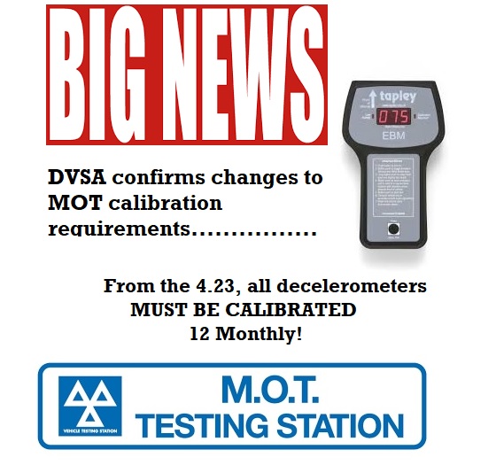 MOT BIG NEWS!! Decelerometer calibration 12 monthly aide automotive ltd